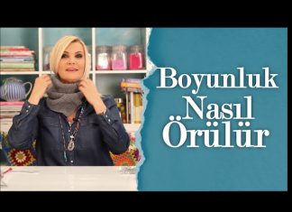 Derya Baykal Örgü Boyunluk Modeli - Hobi Dünyası - bayan boyunluk modeli anlatımlı derya baykal örgü modelleri erkek boyunluk modeli kolay örgü boyunluk örgü boyunluk modelleri