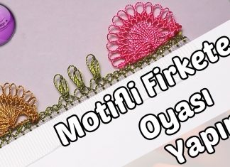 Firkete Oyası Yapımı Video - İğne Oyası Örgü Modelleri - firkete motif nasıl yapılır firkete oyası çiçek yapımı firkete oyası özellikleri firkete süpürge oyası nasıl yapılır