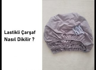 Lastikli Çarşaf Dikimi Anlatımlı