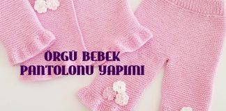 Örgü Bebek Pantolon Yapılışı