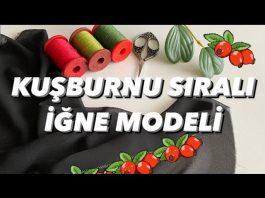 İğne Oyası Kuşburnu Modeli Yapılışı