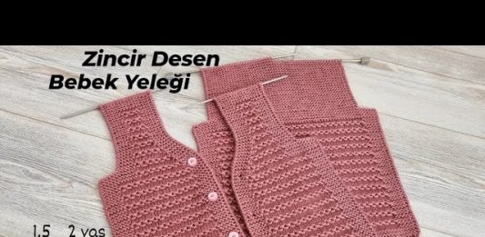 Örgü Bebek Yeleği Anlatımlı Yapımı