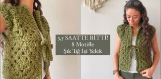 3,5 Saatte 8 Motifle Yelek Nasıl Örülür?